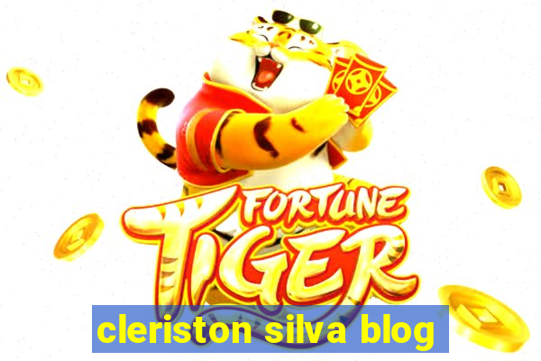 cleriston silva blog